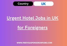 Urgent Hotel Jobs in UK for Foreigners
