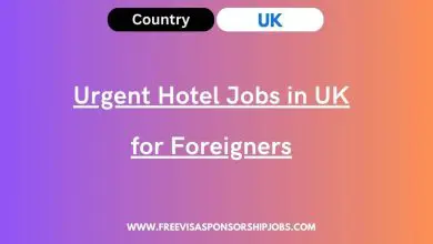 Urgent Hotel Jobs in UK for Foreigners