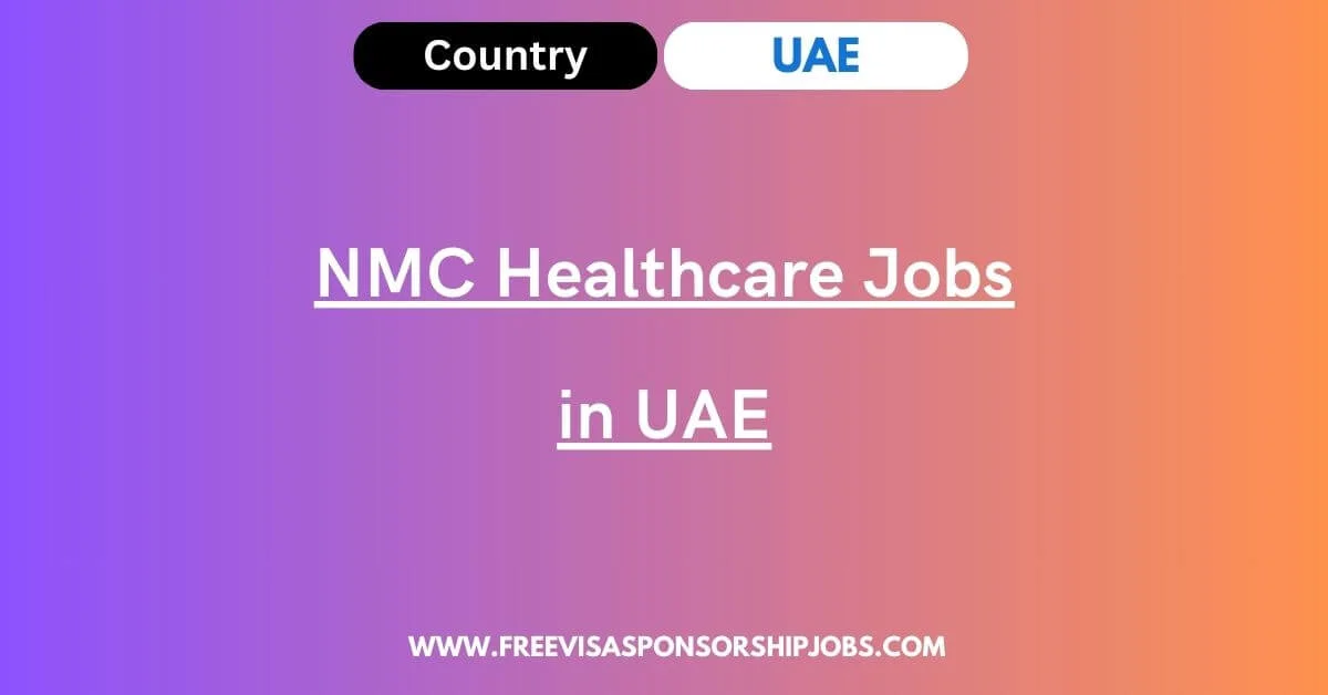 NMC Healthcare Jobs in UAE Apply Online