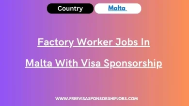 Factory Worker Jobs In Malta With Visa Sponsorship