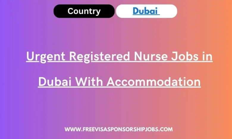 Urgent Registered Nurse Jobs in Dubai