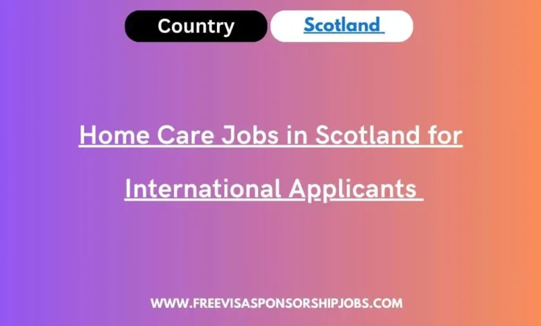 Home Care Jobs in Scotland