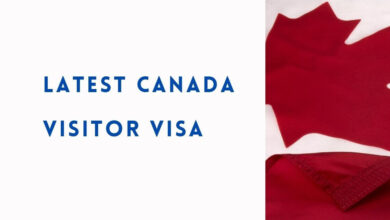 Latest Canada Visitor Visa