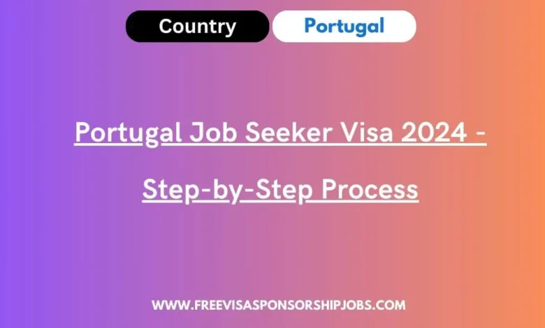 Portugal Job Seeker Visa