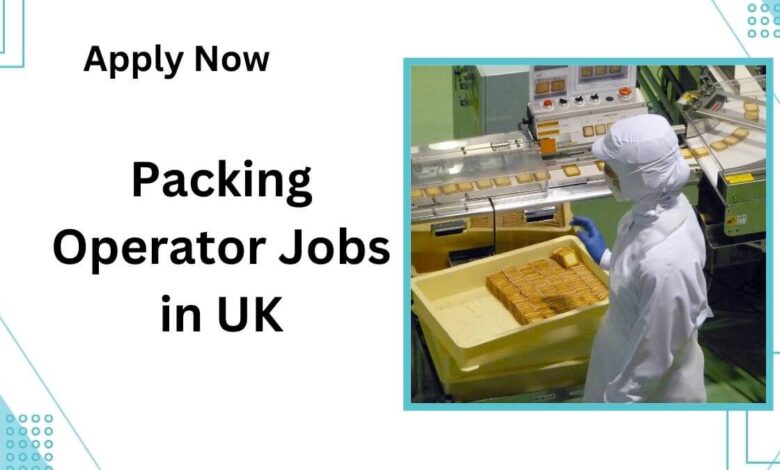 Packing Operator Jobs in UK