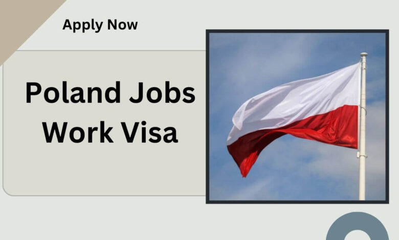Poland Jobs Work Visa