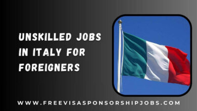 Unskilled Jobs in Italy For Foreigners