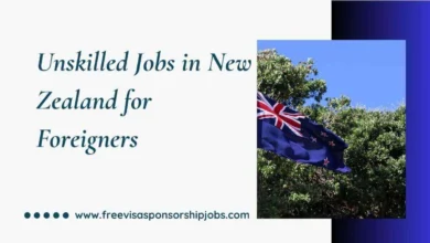 Unskilled Jobs in New Zealand for Foreigners